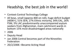 Headship, the best job in the world!