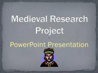 Medieval Research Project