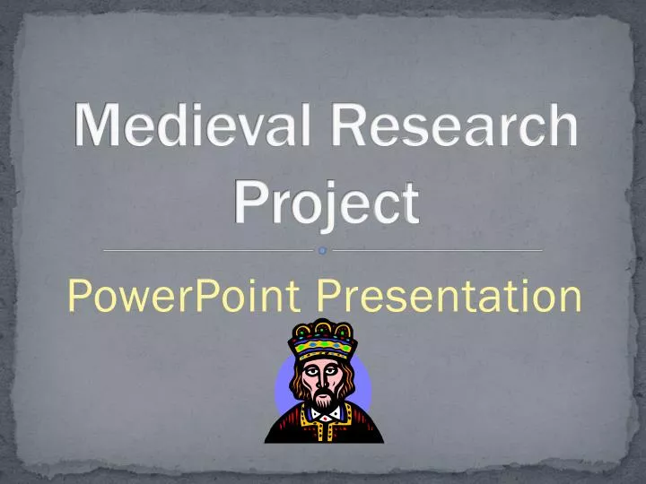 medieval research project