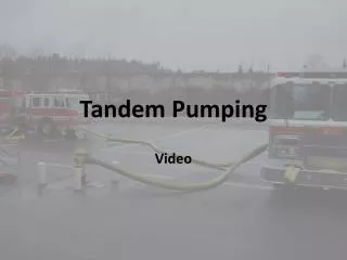 Tandem Pumping