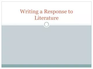 Writing a Response to Literature