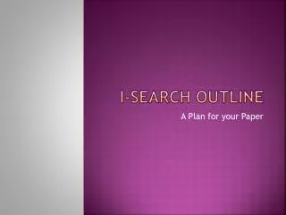 I-Search Outline
