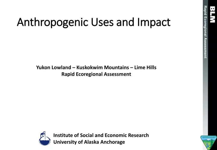 anthropogenic uses and impact