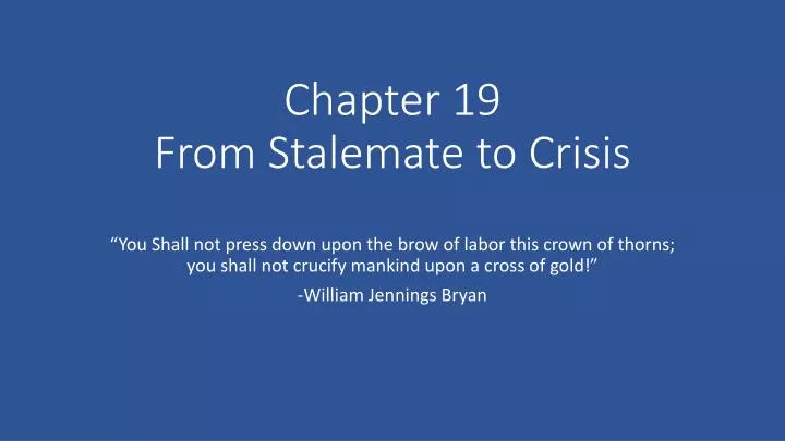 chapter 19 from stalemate to crisis