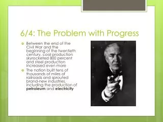 6/4: The Problem with Progress