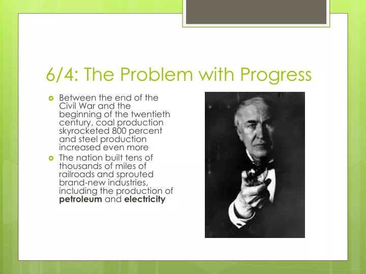 6 4 the problem with progress