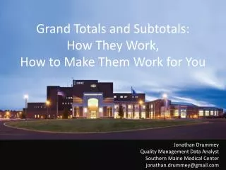 Grand Totals and Subtotals: How They Work, How to Make Them Work for You