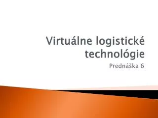 virtu lne logistick technol gie