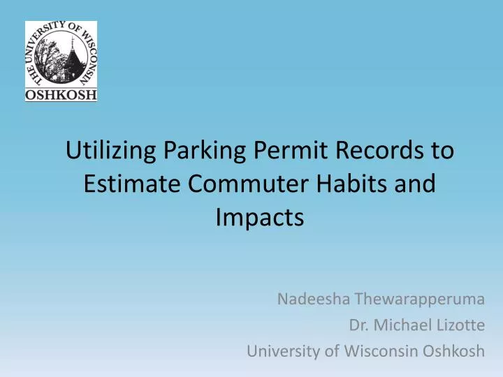 utilizing parking permit records to estimate commuter habits and impacts