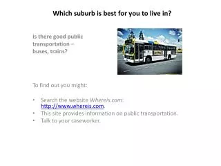 Which suburb is best for you to live in?