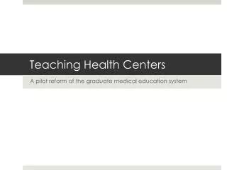 Teaching Health Centers