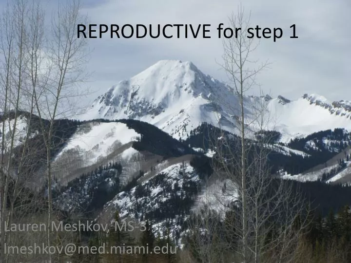 reproductive for step 1