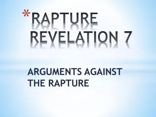 RAPTURE REVELATION 7