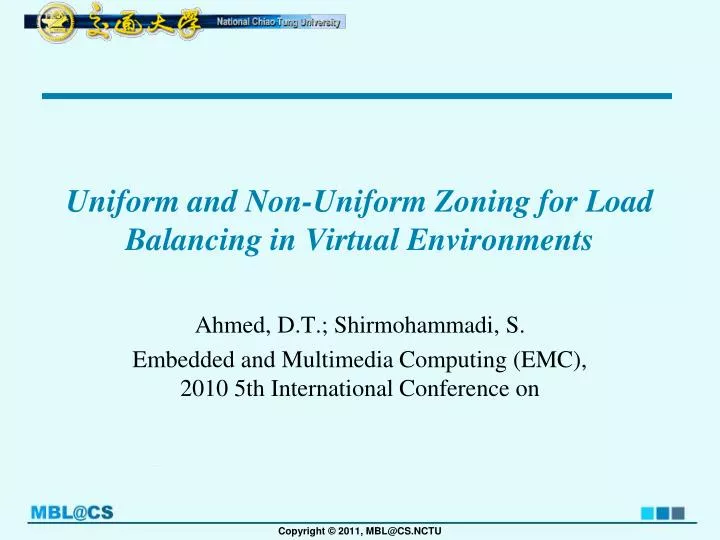uniform and non uniform zoning for load balancing in virtual environments