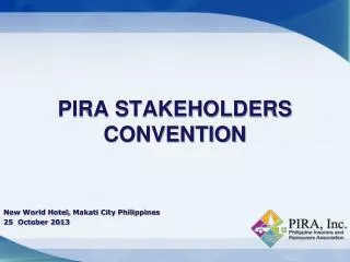 PIRA STAKEHOLDERS CONVENTION