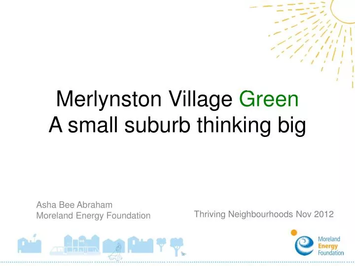 merlynston village green a small suburb thinking big