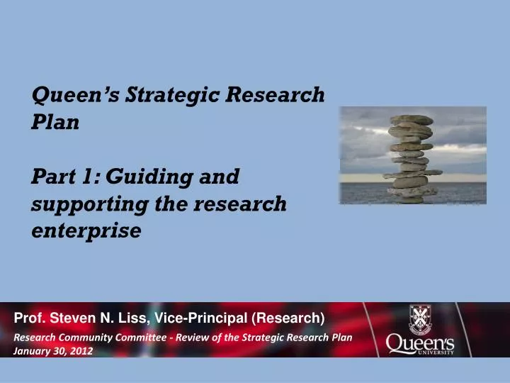 queen s strategic research plan part 1 guiding and supporting the research enterprise