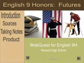 WebQuest for English 9H Warwick High School