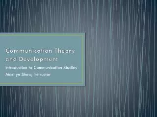 Communication Theory and Development