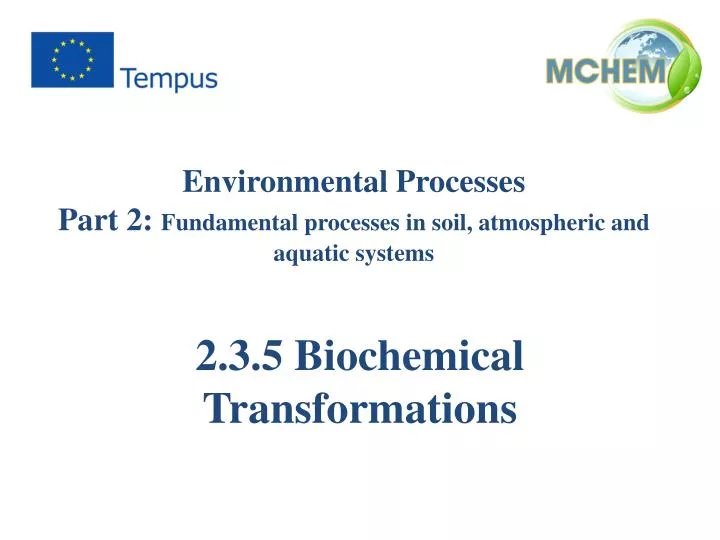 environmental processes part 2 fundamental processes in soil atmospheric and aquatic systems