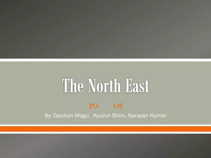 the north east