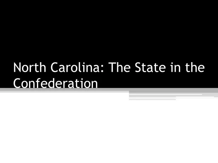 north carolina the state in the confederation