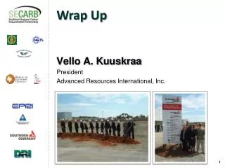 Vello A. Kuuskraa President Advanced Resources International, Inc.