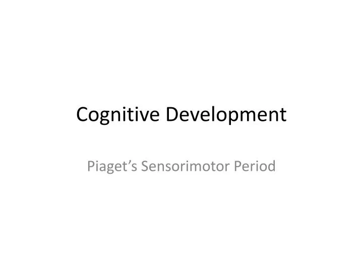 cognitive development