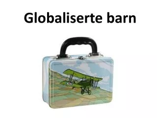 Globaliserte barn