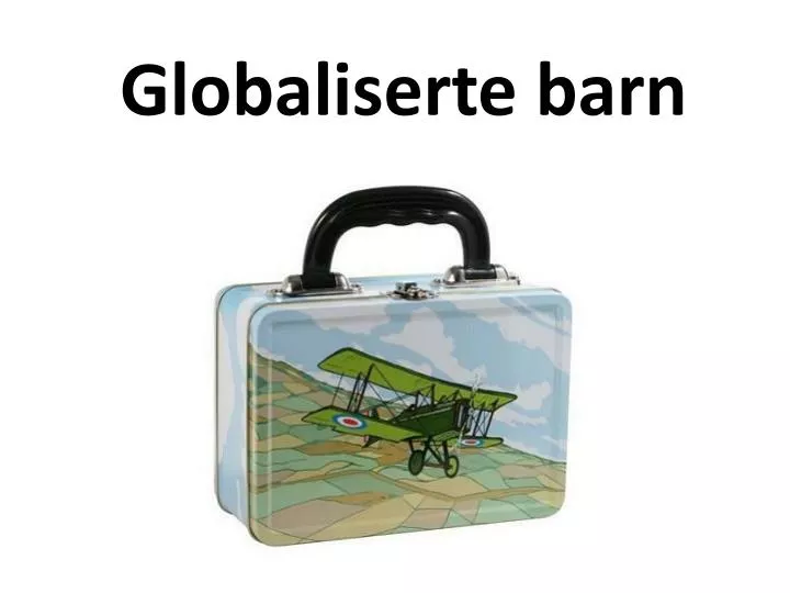 globaliserte barn