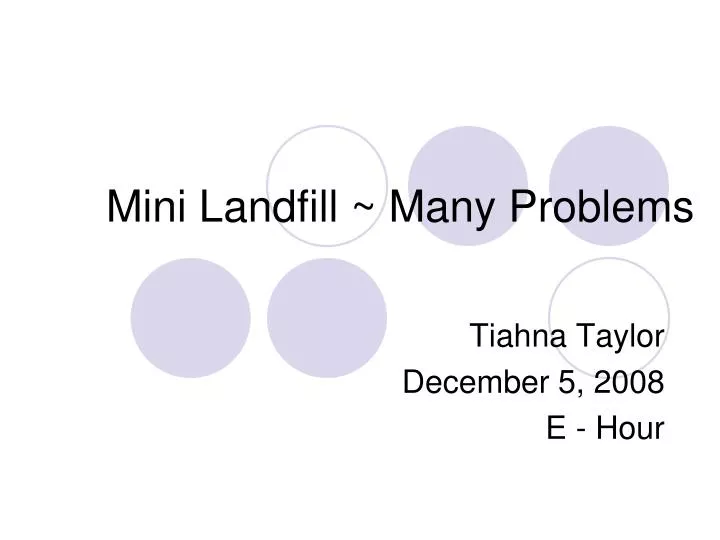 mini landfill many problems