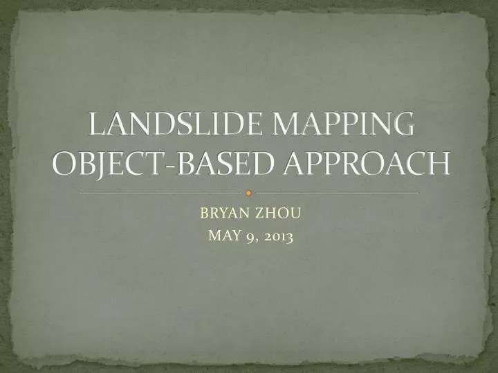 landslide mapping object based approach