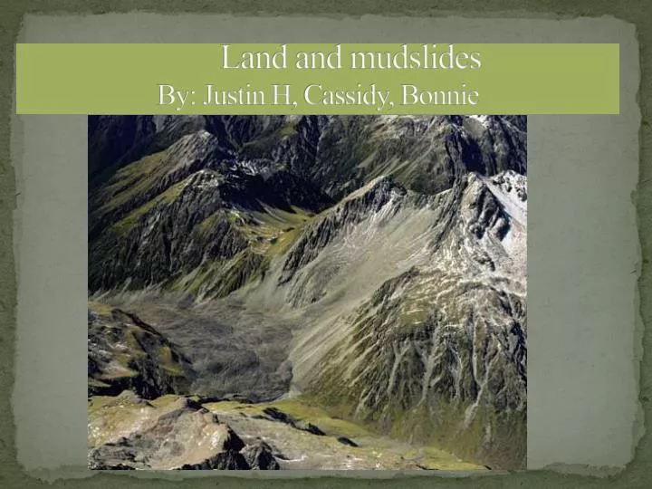 land and mudslides by justin h cassidy bonnie