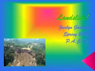 Landslide!