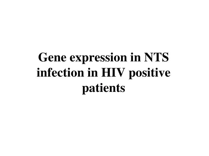 gene expression in nts infection in hiv positive patients