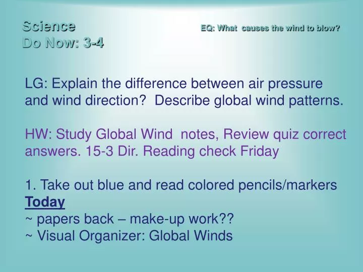 science eq what causes the wind to blow do now 3 4