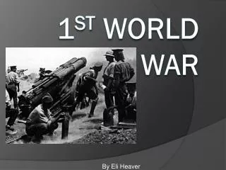 1 st world war