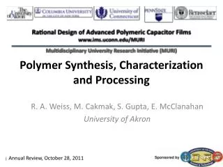 Polymer Synthesis, Characterization and Processing