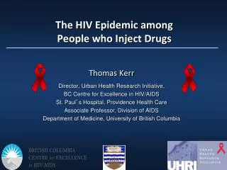 The HIV Epidemic among People who Inject Drugs