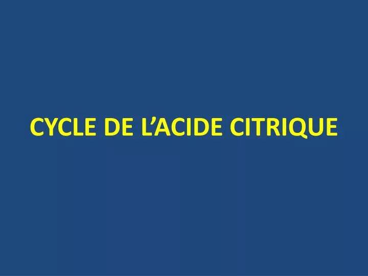 cycle de l acide citrique