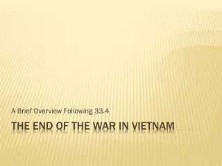 The End of the War in Vietnam