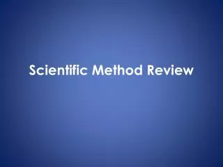 Scientific Method Review