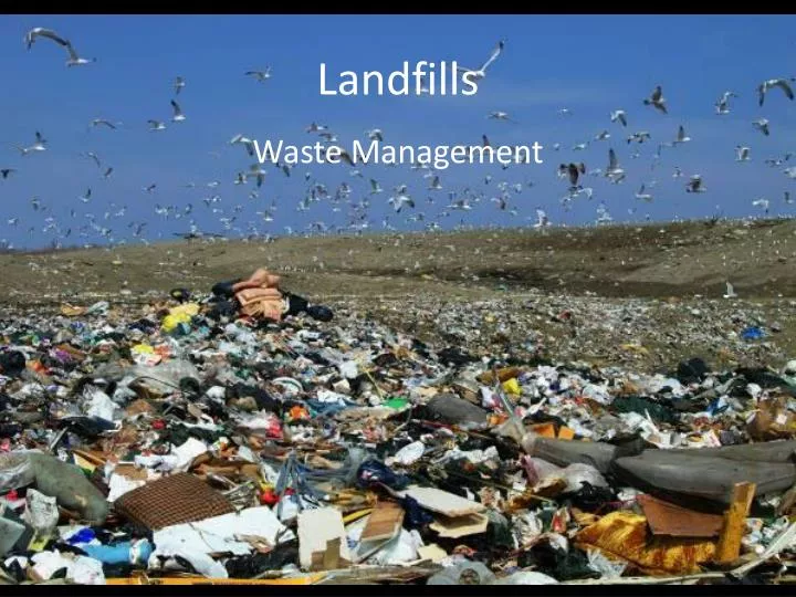 landfills