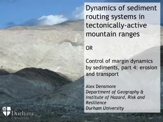 Dynamics of sediment routing systems in tectonically-active mountain ranges OR