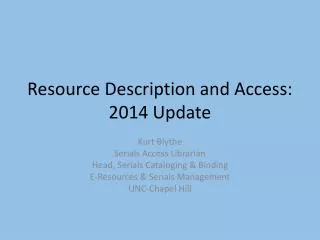 Resource Description and Access: 2014 Update