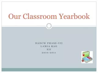 Our Classroom Yearbook