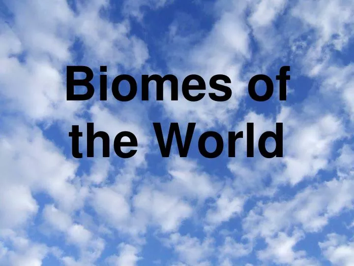 biomes of the world