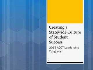 Creating a Statewide Culture of Student Success