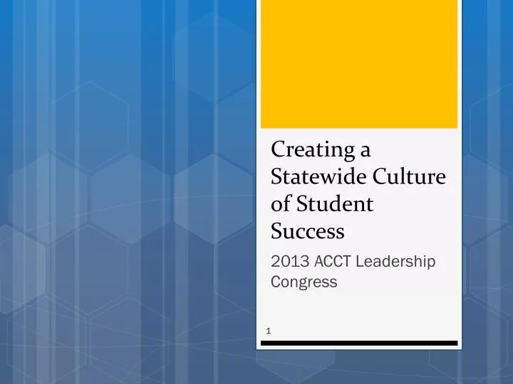 creating a statewide culture of student success