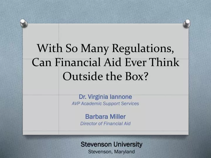 with so many regulations can financial aid ever think outside the box